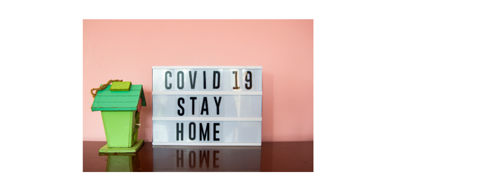 Covid-19 Stay at home sign
